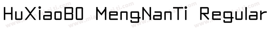 HuXiaoB0 MengNanTi Regular字体转换